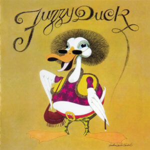 Fuzzy Duck – Fuzzy Duck