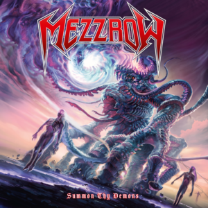 Mezzrow – Summon Thy Demons