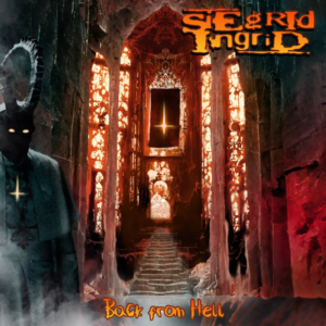 Siegrid Ingrid – Back from Hell