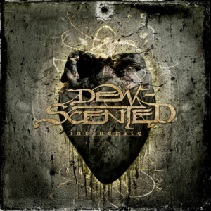 Dew Scented - Incinerate